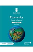 Economics for the Ib Diploma Coursebook with Digital Access (2 Years)