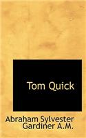 Tom Quick