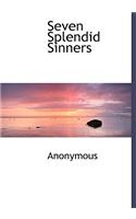 Seven Splendid Sinners: (English)