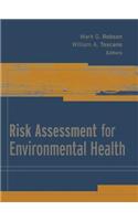 Risk Assessment for Environmental Health