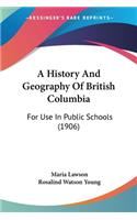 History And Geography Of British Columbia