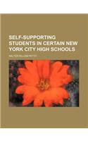 Self-Supporting Students in Certain New York City High Schools