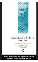 Heidegger's Hidden Sources