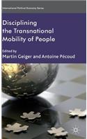 Disciplining the Transnational Mobility of People