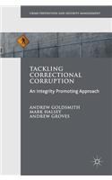 Tackling Correctional Corruption