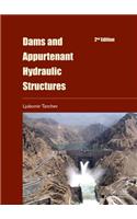 Dams and Appurtenant Hydraulic Structures, 2nd Edition