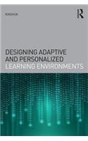 Designing Adaptive and Personalized Learning Environments: (Interdisciplinary Approaches to Educational Technology)