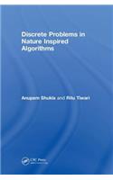 Discrete Problems in Nature Inspired Algorithms