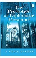 The Protection of Diplomatic Personnel