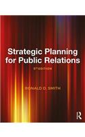 Strategic Planning for Public Relations