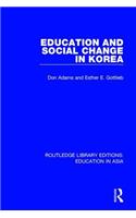 Education and Social Change in Korea