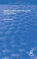 Multilevel Networks in European Foreign Policy