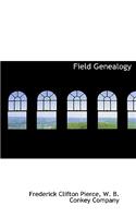 Field Genealogy; Being the Record of All the Field Family in America, Whose Ancestors Were in This Country Prior to 1700, Volume II