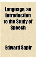 Language, an Introduction to the Study of Speech