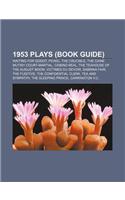1953 Plays (Book Guide)
