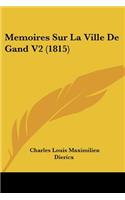 Memoires Sur La Ville De Gand V2 (1815)