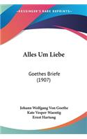 Alles Um Liebe