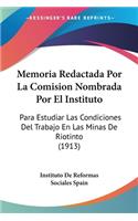 Memoria Redactada Por La Comision Nombrada Por El Instituto