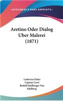 Aretino Oder Dialog Uber Malerei (1871)