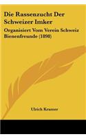 Rassenzucht Der Schweizer Imker