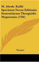 M. Abrah. Kallii Specimen Novae Editionis Sententiarum Theognidis Megarensis (1766)