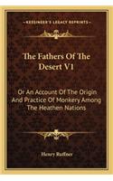 The Fathers Of The Desert V1
