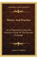 Theory and Practice