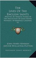 The Lives of the English Saints: Written by Various Hands at the Suggestion of John Henry Newman, Afterwards Cardinal V3