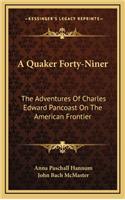 A Quaker Forty-Niner