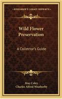 Wild Flower Preservation
