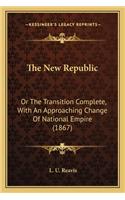 The New Republic the New Republic