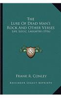 The Lure of Dead Man's Rock and Other Verses