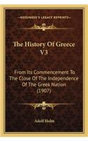 The History Of Greece V3