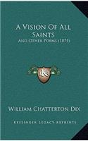 A Vision Of All Saints