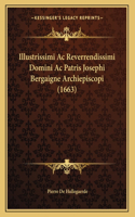 Illustrissimi Ac Reverrendissimi Domini Ac Patris Josephi Bergaigne Archiepiscopi (1663)