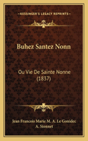 Buhez Santez Nonn