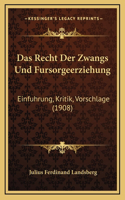 Das Recht Der Zwangs Und Fursorgeerziehung