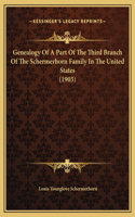 Genealogy Of A Part Of The Third Branch Of The Schermerhorn Family In The United States (1903)