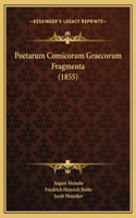 Poetarum Comicorum Graecorum Fragmenta (1855)