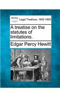 Treatise on the Statutes of Limitations.