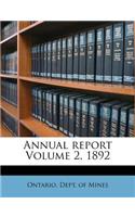 Annual Report Volume 2, 1892