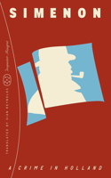 Crime in Holland (Inspector Maigret)