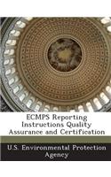 Ecmps Reporting Instructions Quality Assurance and Certification