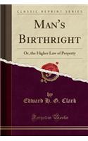 Man's Birthright