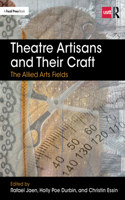 Theatre Artisans and Their Craft