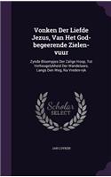 Vonken Der Liefde Jezus, Van Het God-begeerende Zielen-vuur