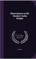 Observations on Mr. Dundas's India Budget