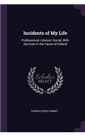 Incidents of My Life