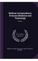 Medical Jurisprudence, Forensic Medicine and Toxicology; Volume 1