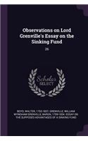 Observations on Lord Grenville's Essay on the Sinking Fund